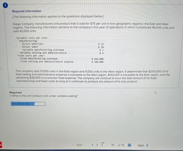 please answer all 15 parts for this question Required information [The following