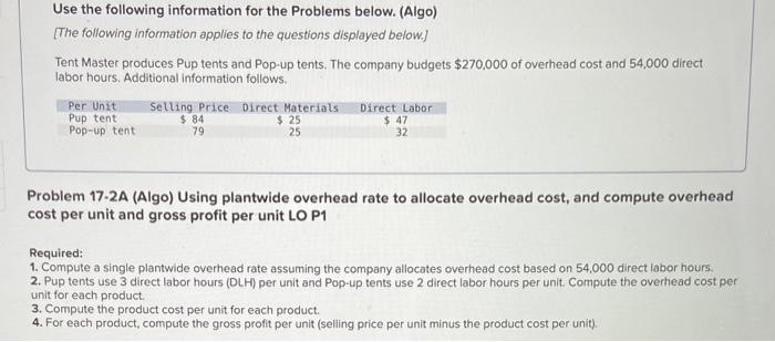  Use the following information for the Problems below. (Algo) [The following