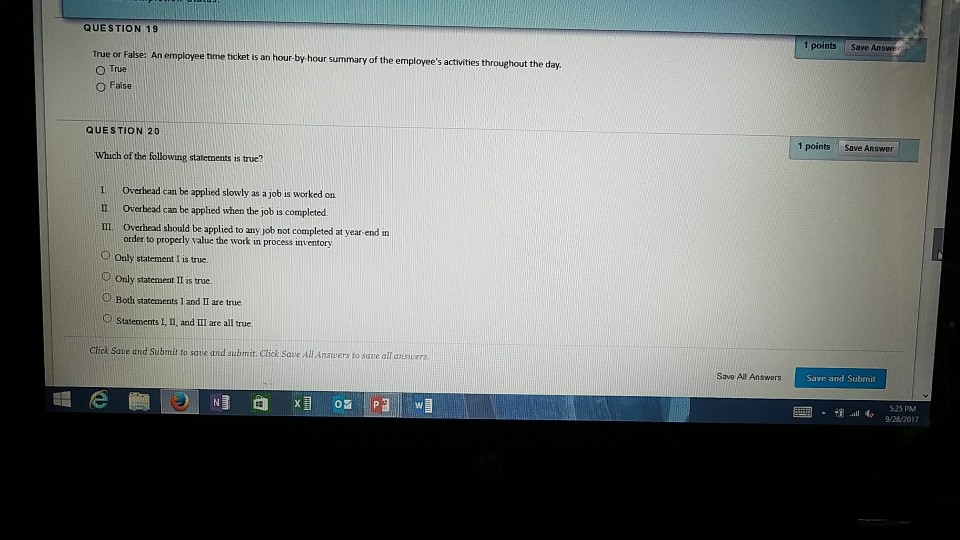 QUESTION 19 1 points Save Answe True or Faise: An employee