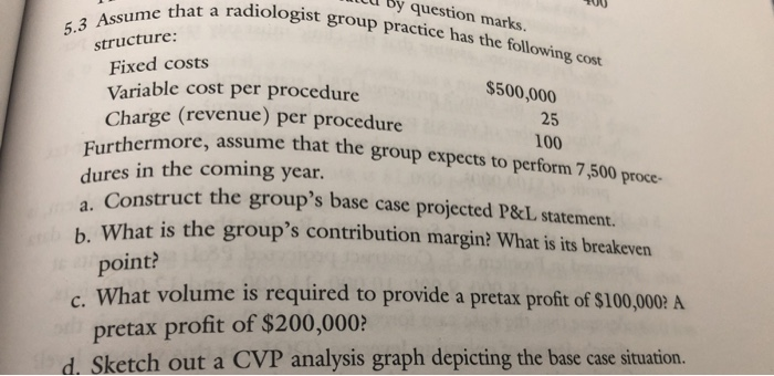  U by question marks. nat a radiologist group practice has the