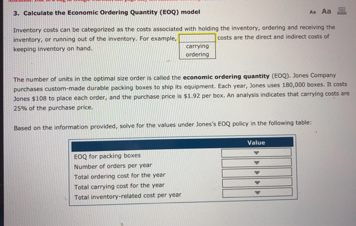  3. Calculate the Economic Ordering Quantity (EOQ) model Aa Aa Inventory