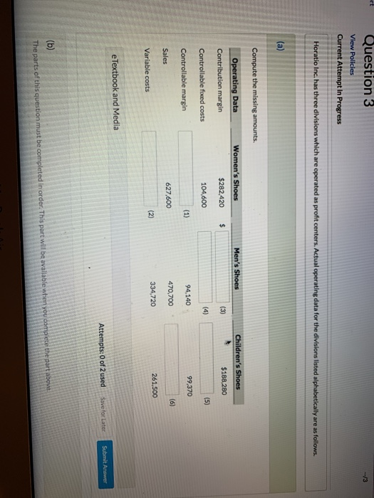  Question 3 View Policies Current Attempt In Progress Horatio Inc. has