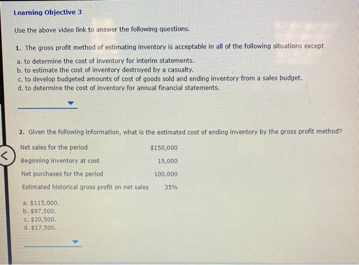  Learning Objective 3 Use the above video link to answer the