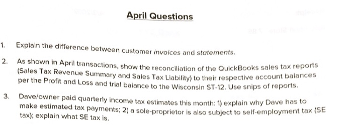 help with question 1 & 3 only April Questions 1. Explain the