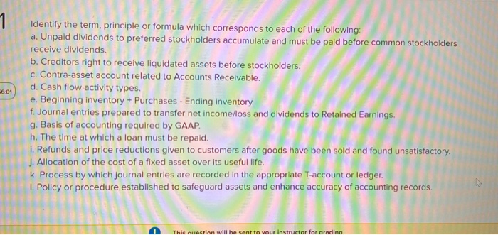 need it done 1 O Identify the term, principle or formula which