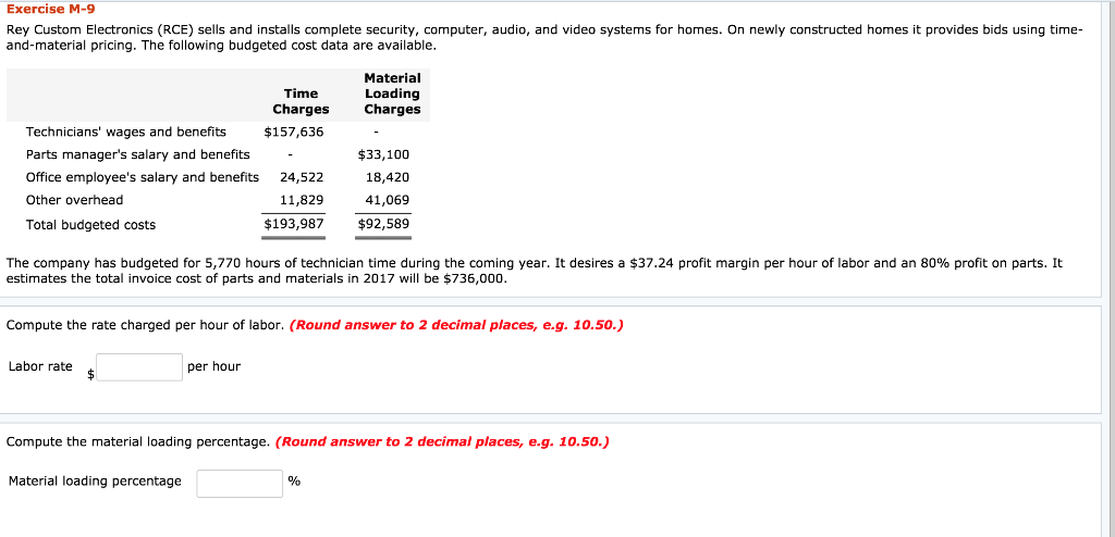Exercise M-9 Rey Custom Electronics (RCE) sells and installs complete security,