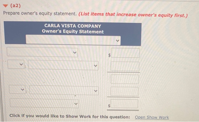 columns of the worksheet for Carla Vista Company are shown as follows: