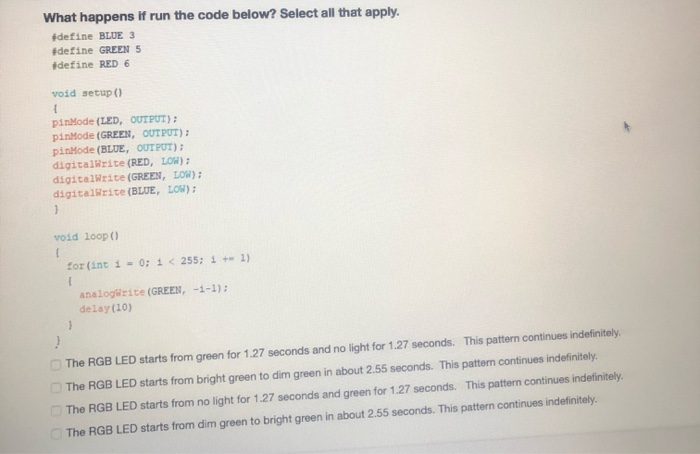  What happens if run the code below? Select all that apply.