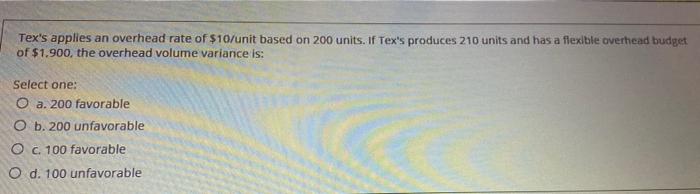 Total manufacturing fixed costs are in the Select one: O a. Production