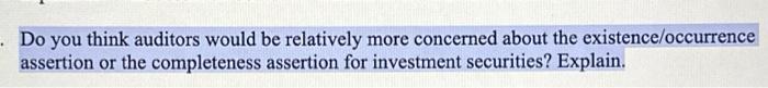 Do you think auditors would be relatively more concerned about the