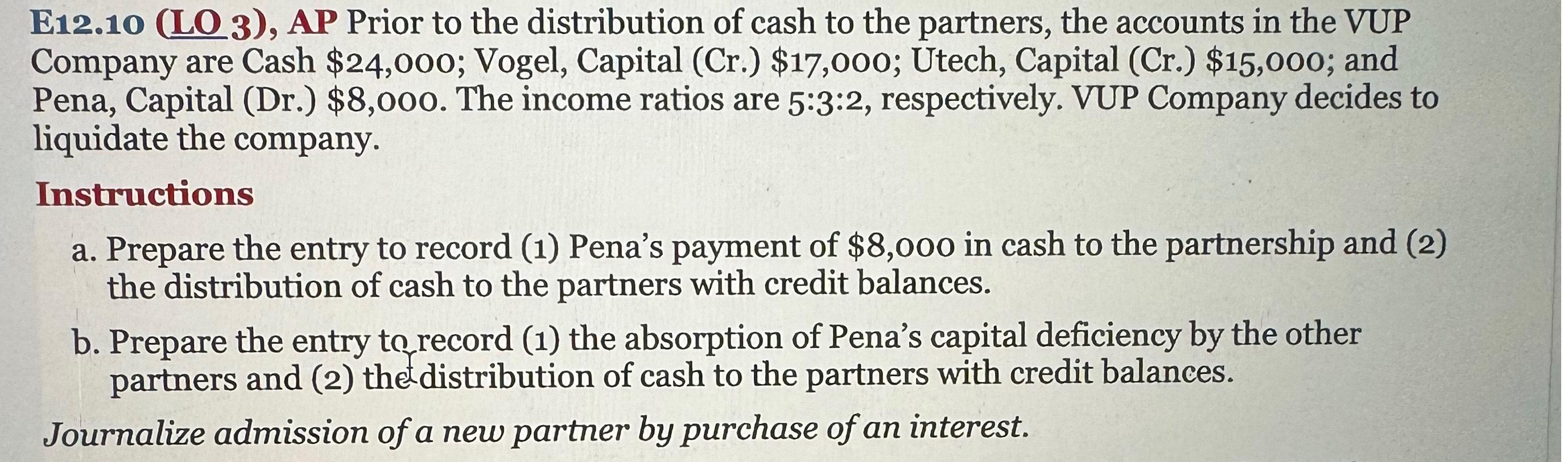  E12.10(LO 3), AP Prior to the distribution of cash to the