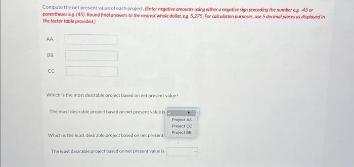 and produce the following net annual cash flows. The equipment's salvage value