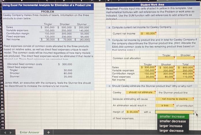 Excel Problem. Need the excel formulas and answers Please. Student Work Area