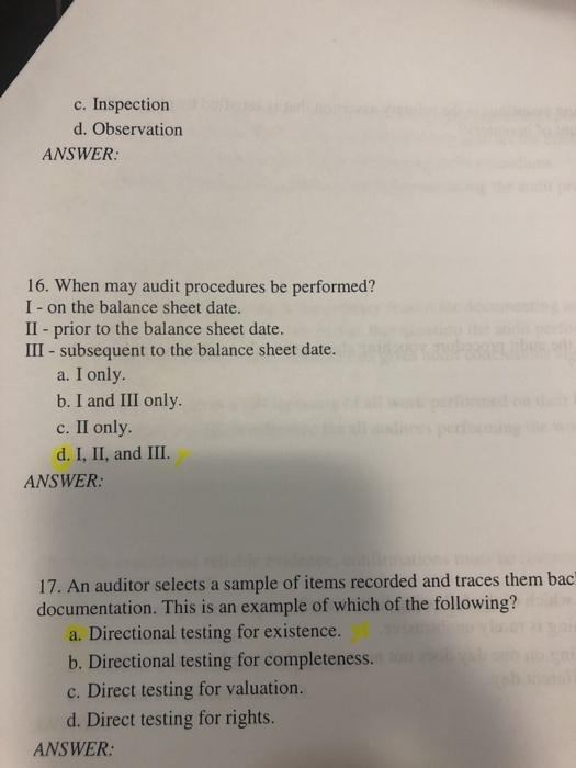  c. Inspection d. Observation ANSWER: 16. When may audit procedures be