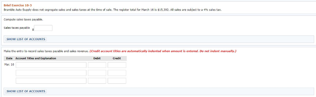 BE 10-3 Bramble Auto Supply does not segregate sales and sales taxes