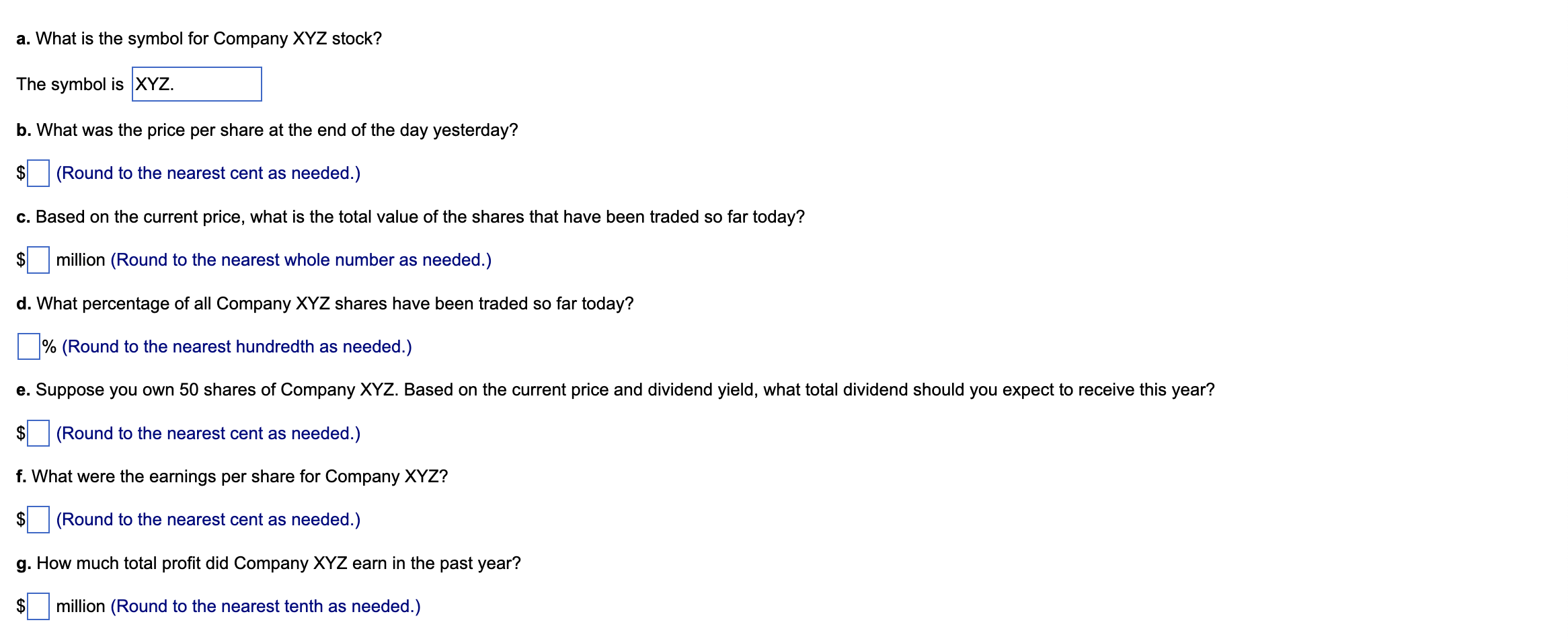 I need help with this question a. What is the symbol for