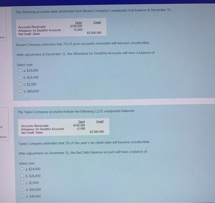 Answer the second question in the picture please. The following accounts were