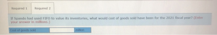 in millions): Total inventories LIFO reserve 2021 $ 667 (111) $ 556
