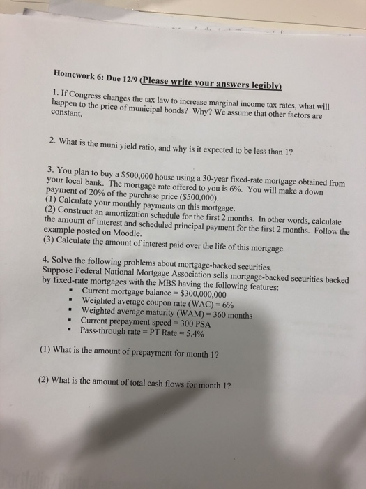  Homework 6: Due 12/9 (Please write your answers legibly) 1. If