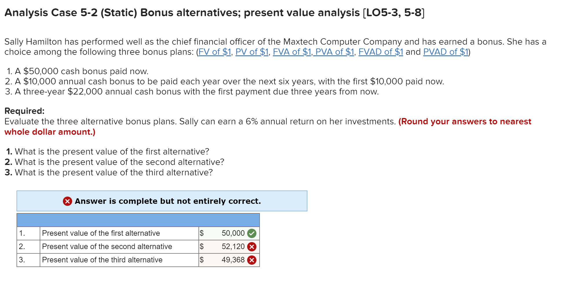  Analysis Case 5-2 (Static) Bonus alternatives; present value analysis (LO5-3, 5-8]