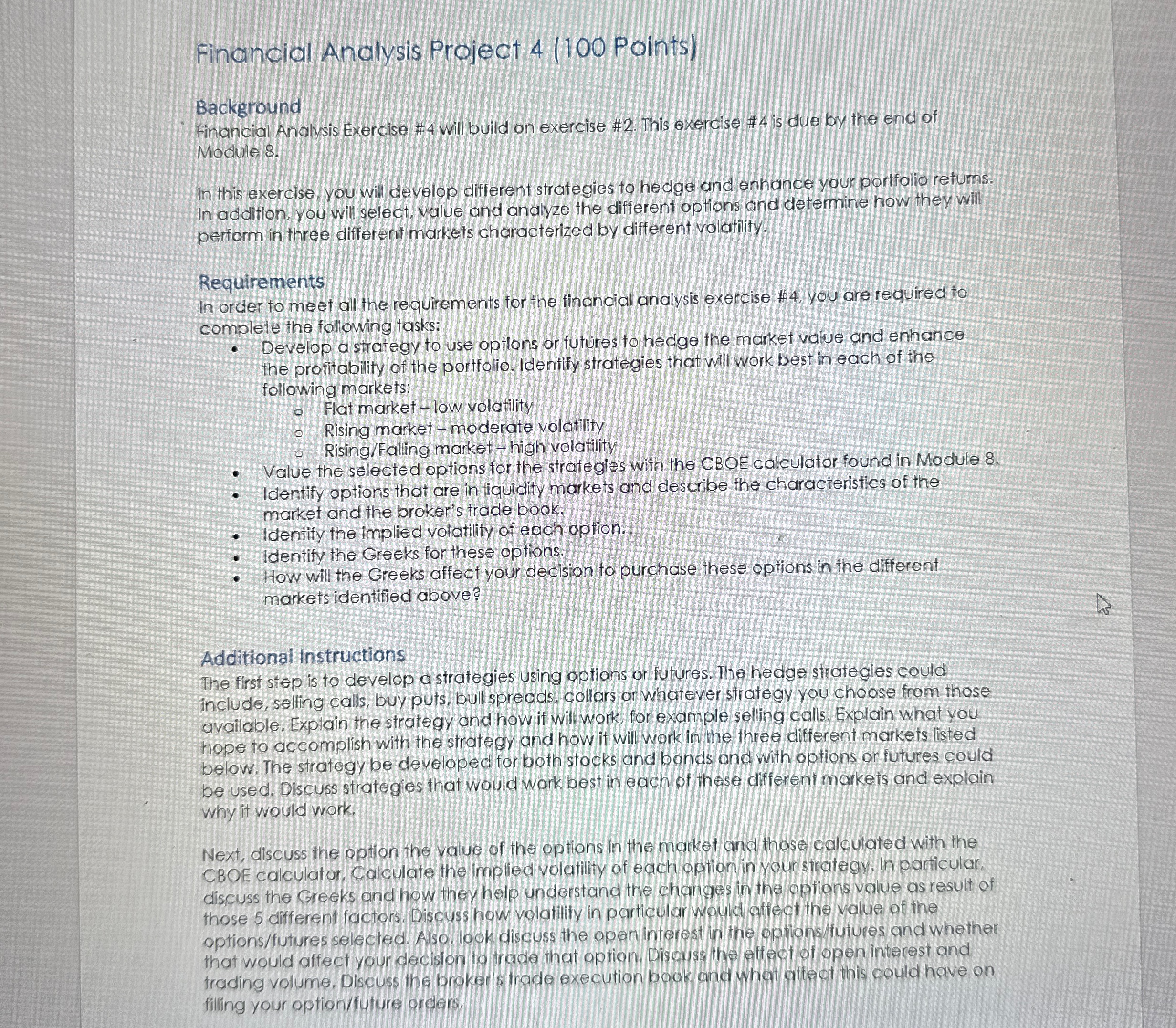  Financial Analysis Project 4(100 Points) Background Financial Analysis Exercise #4 will