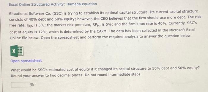 Excel Online Structured Activity: Hamada equation Situational Software Co. (SSC) is