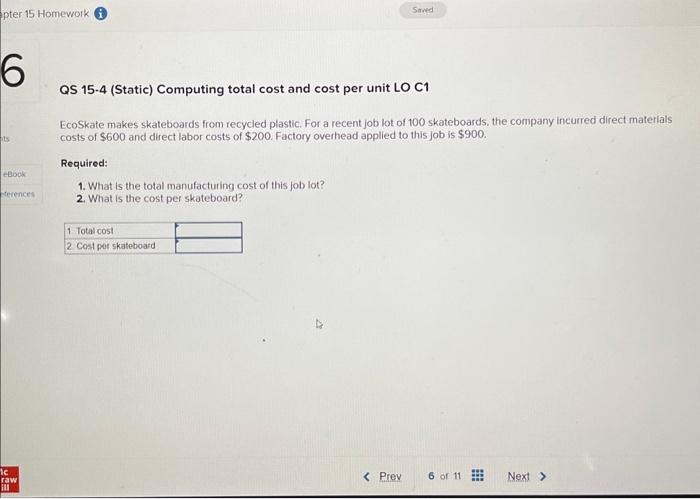  QS 15.4 (Static) Computing total cost and cost per unit LO