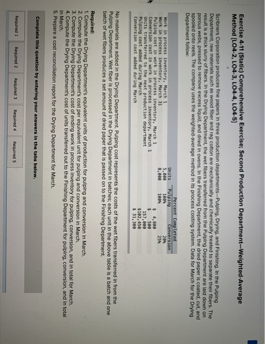  Exercise 4-11 (Static) Comprehensive Exercise; Second Production Department--Weighted-Average Method (L04-2, LO4-3,