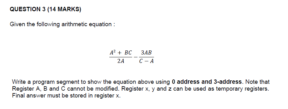 Given the following arithmetic equation: 2AA2+BCCA3AB Write a program segment to