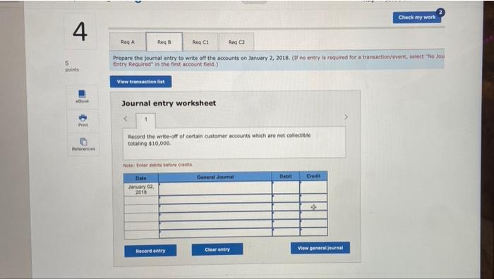 Check my work 4. M8-16 (Supplement 8A) Recording Write-Offs and Reporting Accounts