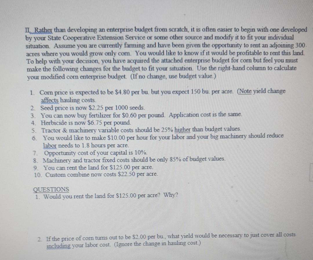 I. Rather than developing an enterprise budget from scratch, it is