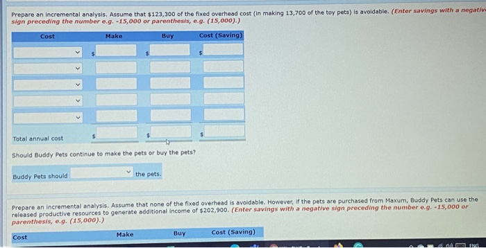talking toy pets. The cost structure to manufacture 13,700 of these toy