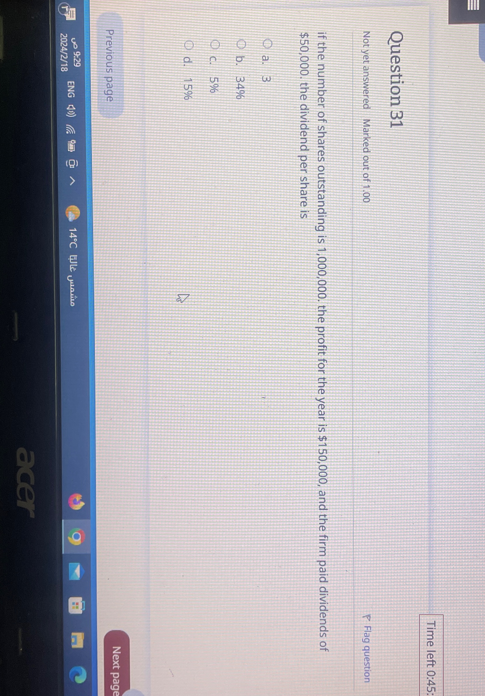  Time left 0:45: Question 31 Not yet answered Marked out of