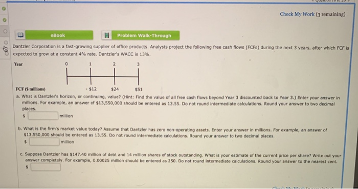  Check My Work (3 remaining) eBook Problem Walk-Through Dantzler Corporation is