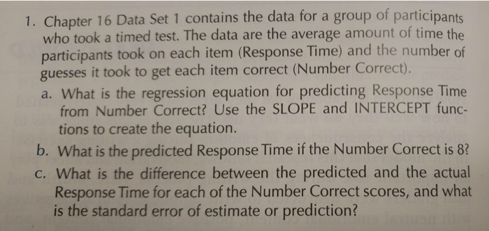  1. Chapter 16 Data Set 1 contains the data for a