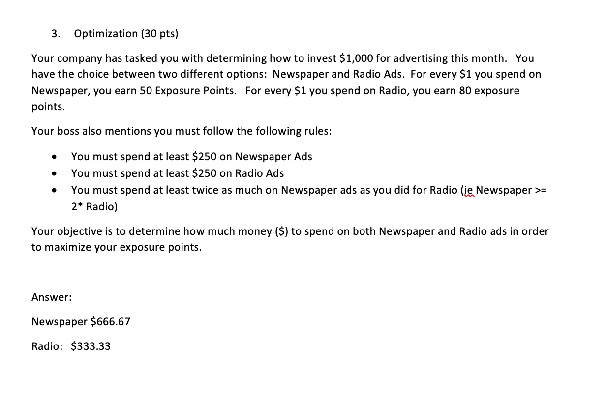  Please show formula! 3. Optimization (30 pts) Your company has tasked
