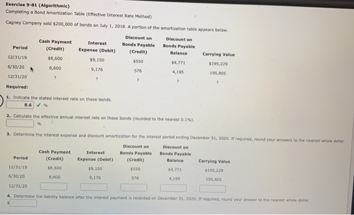  Exercise 9-81 (Algorithmic) Completing a Bond Amortization Table (Effective Interest Rate