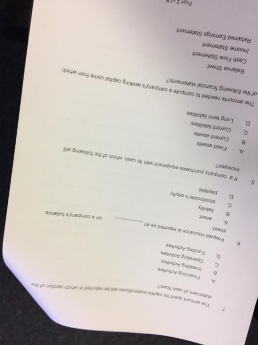  7The amount spent for capital expenditures will be reported in which