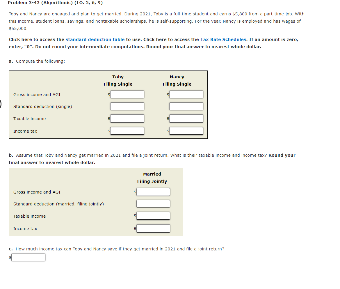  Problem 3-42 (Algorithmic) (LO. 5, 6, 9) Toby and Nancy are