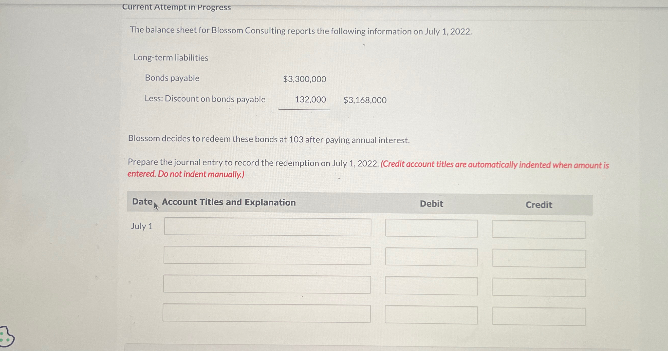  Current Attempt in Progress The balance sheet for Blossom Consulting reports