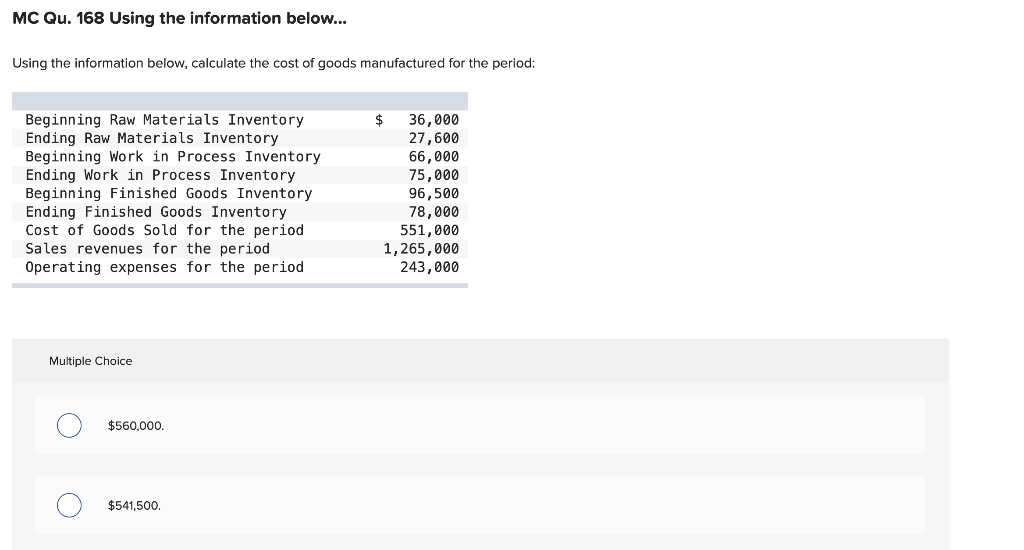  MC Qu. 168 Using the information below... Using the information below,