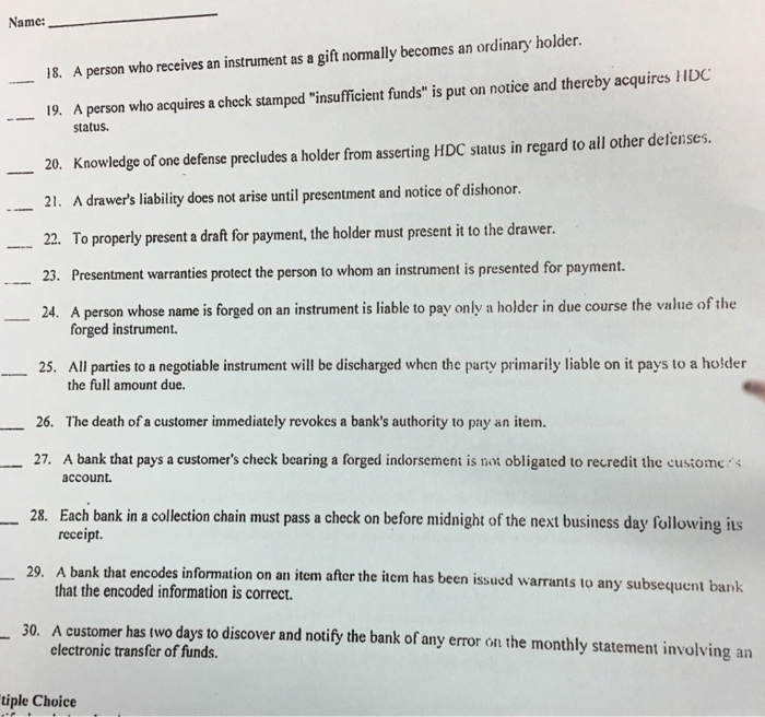 Answer True & False Name: 18. A person who receives an instrument