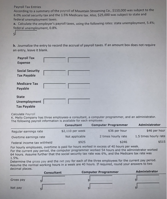 PLEASE HELP! Read this information carefully. The whole part (b) for Payroll