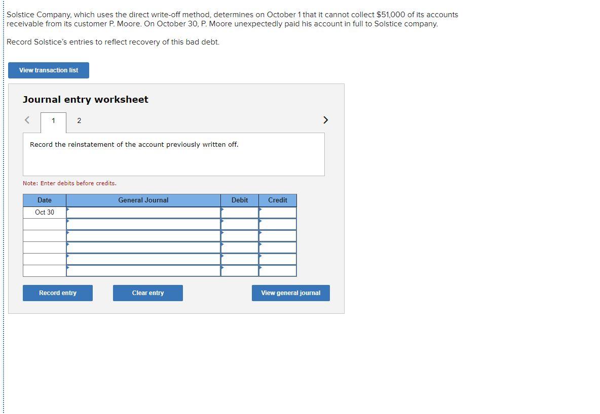 Solstice Company, which uses the direct write-off method, determines on October