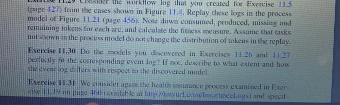  Exercise 11.30 der the workflow log that you created for Exercise