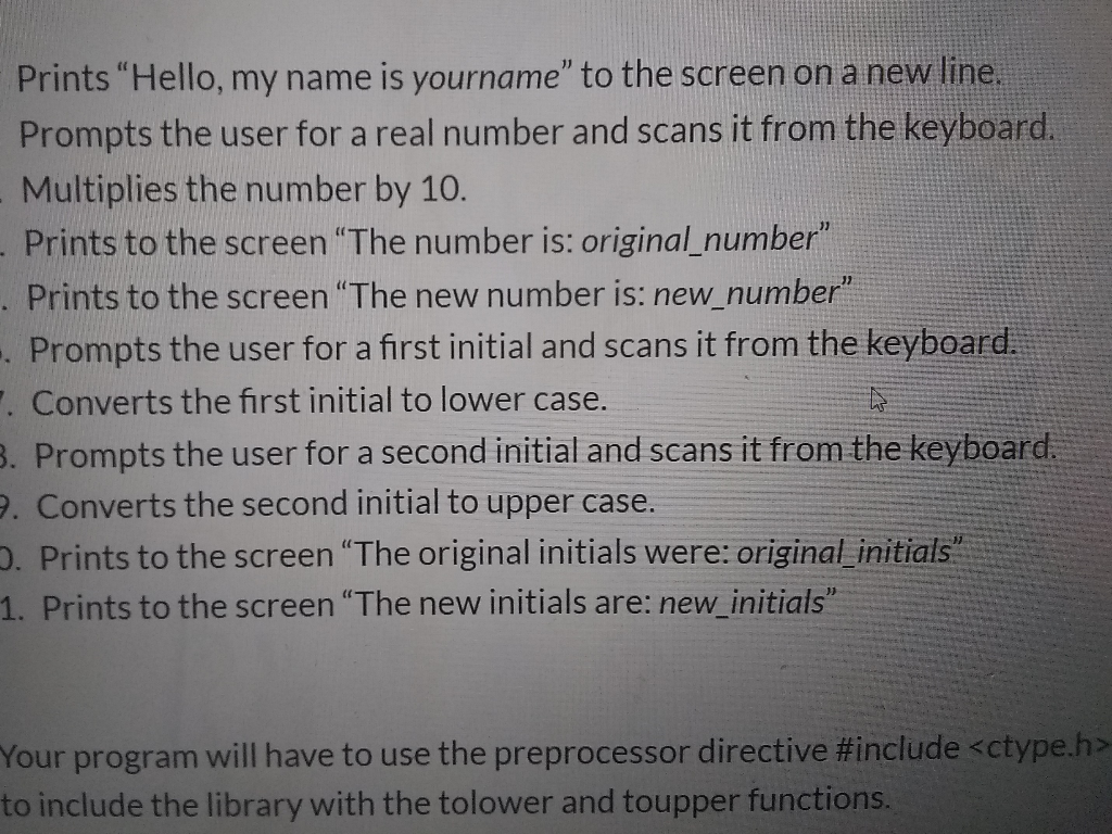 Write a c program that performs the following tasks Prints "Hello, my