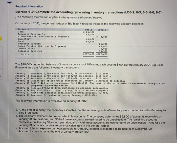  Required information Exercise 6-21 Complete the accounting cycle using inventory transactions