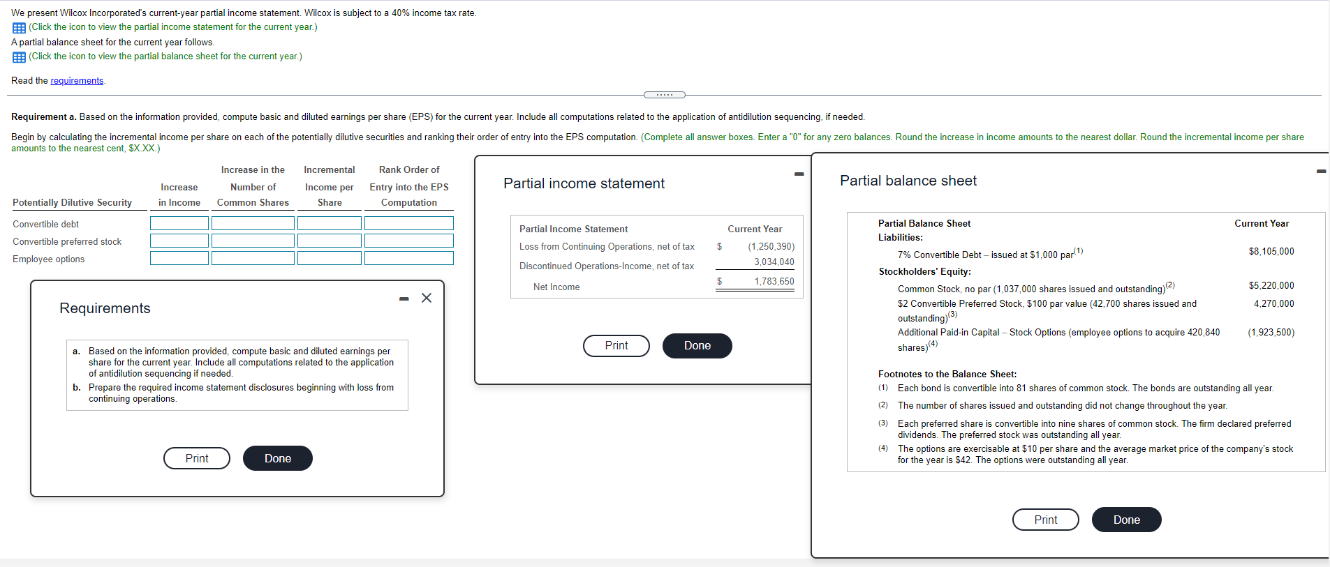  We present Wilcox Incorporated's current-year partial income statement. Wilcox is subject
