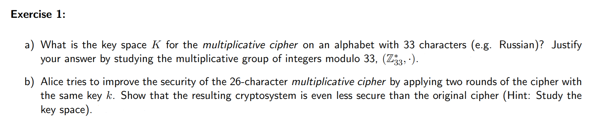 Cryptography question: answer completely and carefully with full working out for a