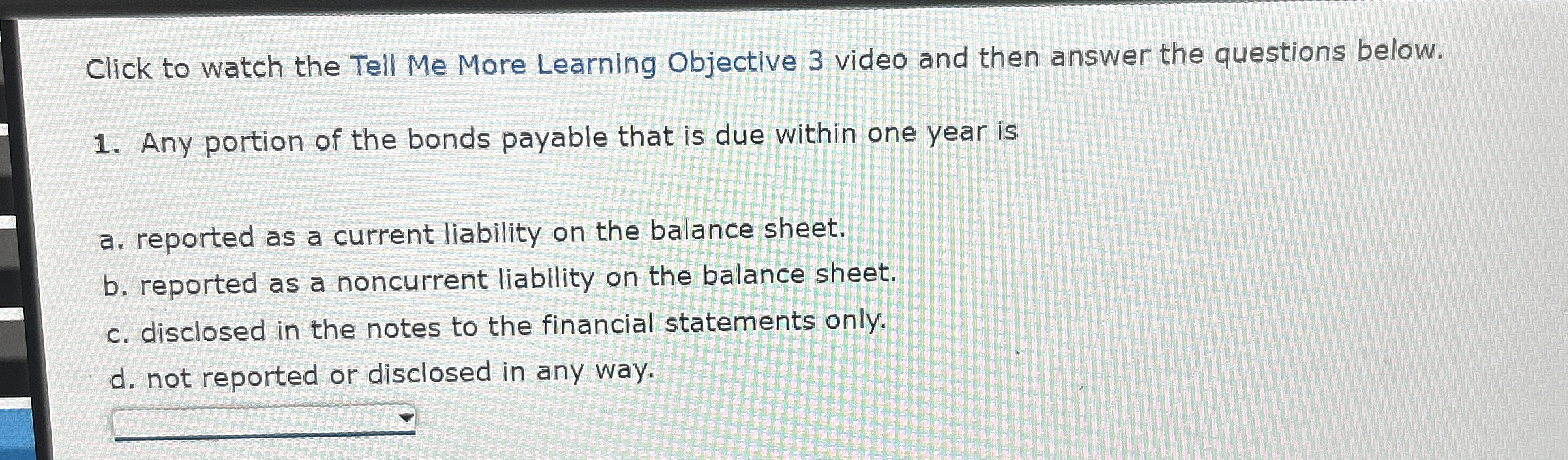  Click to watch the Tell Me More Learning Objective 3 video